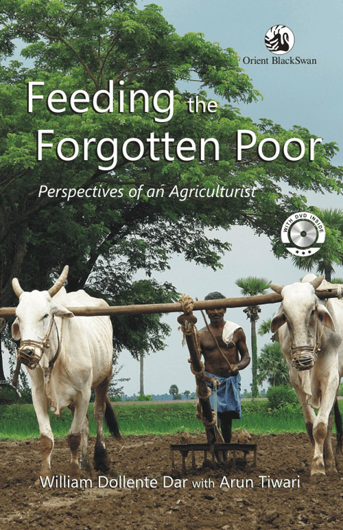 Feeding the forgotten poor: Perspectives of an agriculturist