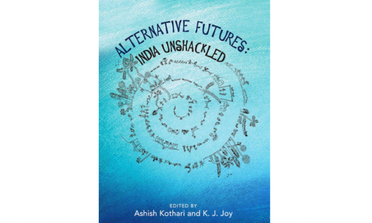 Alternative Futures: India Unshackled